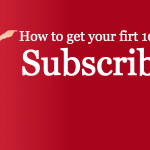 how to get your first 1000 blog subscribers
